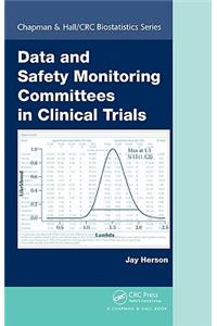 Data and Safety Monitoring Committees in Clinical Trials