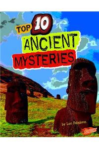 Top 10 Ancient Mysteries
