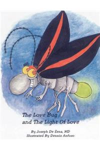 Love Bug and The Light Of Love