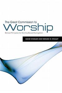 Great Commission to Worship