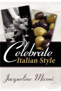 Celebrate.....Italian Style