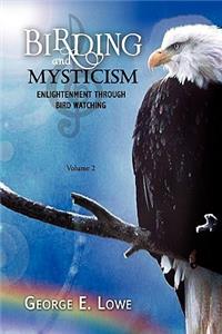 BIRDING AND MYSTICISM Volume 2