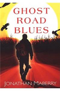 Ghost Road Blues