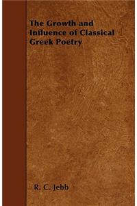 The Growth and Influence of Classical Greek Poetry