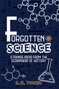 Forgotten Science