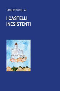 I Castelli Inesistenti