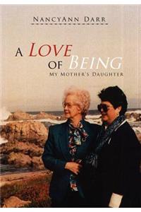 A Love of Being
