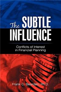 Subtle Influence