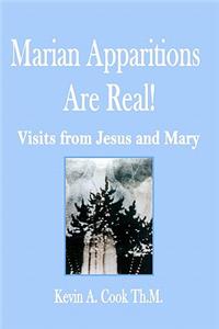 Marian Apparitions are Real