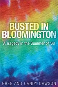 Busted in Bloomington