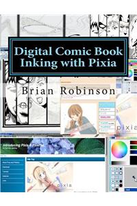 Digital Comic Book Inking with Pixia