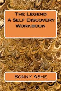 Legend - A Self Discovery Workbook