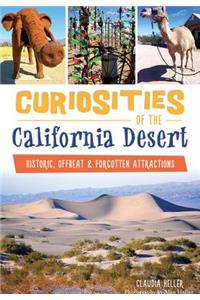 Curiosities of the California Desert: