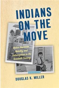 Indians on the Move