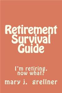 Retirement Survival Guide