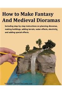 How to Make Fantasy and Medieval Dioramas