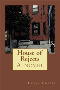 House of Rejects