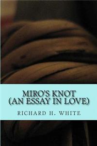 Miro's Knot