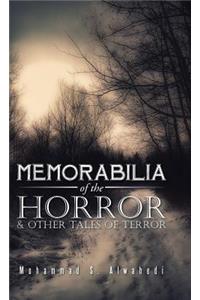 Memorabilia of the Horror & Other Tales of Terror
