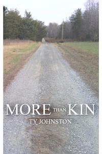 More Than Kin