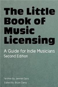 Little Book of Music Licensing 2nd Edition