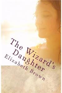 The Wizard's Daughter