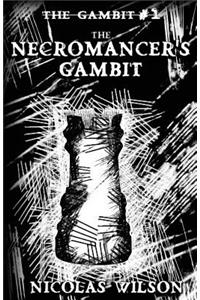 The Necromancer's Gambit