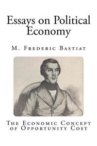 Essays on Political Economy