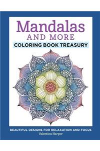 Mandalas and More Coloring Book Treasury