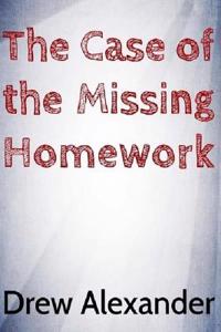 The Case of the Missing Homework