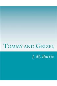 Tommy and Grizel