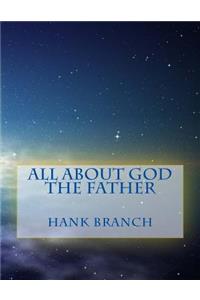 All About God The Father