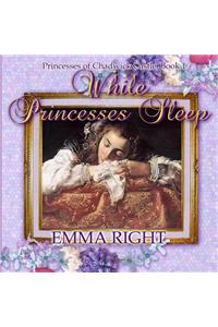 While Princesses Sleep