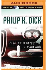 Humpty Dumpty in Oakland