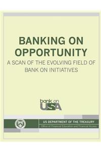 Banking on Opportunity