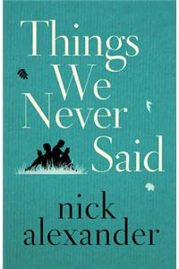 Things We Never Said