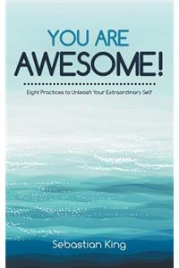 You Are Awesome!