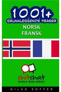 1001+ Grunnleggende Fraser Norsk - Fransk