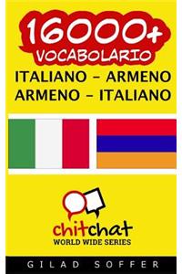 16000+ Italiano - Armeno Armeno - Italiano Vocabolario