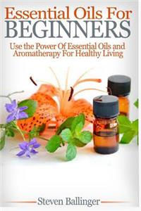 Essential Oils For Beginners