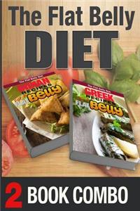 Greek Recipes for a Flat Belly and Indian Recipes for a Flat Belly