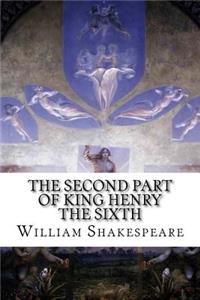 The Second Part of King Henry the Sixth