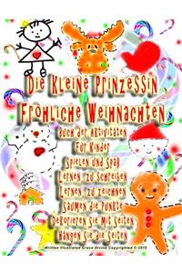 Die kleine Prinzessin Fröhliche Weihnachten Buch der Aktivitäten Für Kinder Spielen und Spaß Lernen, zu schreiben Lernen, zu zeichnen Säumen die Punkte Dekorieren Sie mit Seiten Hängen Sie die Seiten