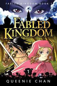 Fabled Kingdom [Book 1]