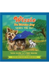 Wizzie the Wonder Dog Saves the Day