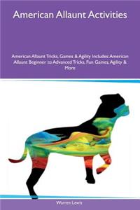 American Allaunt Activities American Allaunt Tricks, Games & Agility Includes