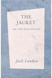 The Jacket (The Star Rover)