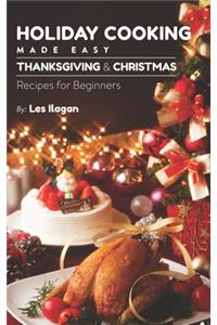Holiday Cooking: Made Easy