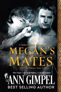 Megan's Mates: Shifter Menage Romance