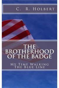 Brotherhood Of The Badge